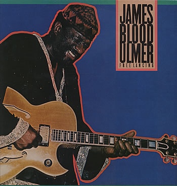 JAMES BLOOD ULMER - Free Lancing cover 