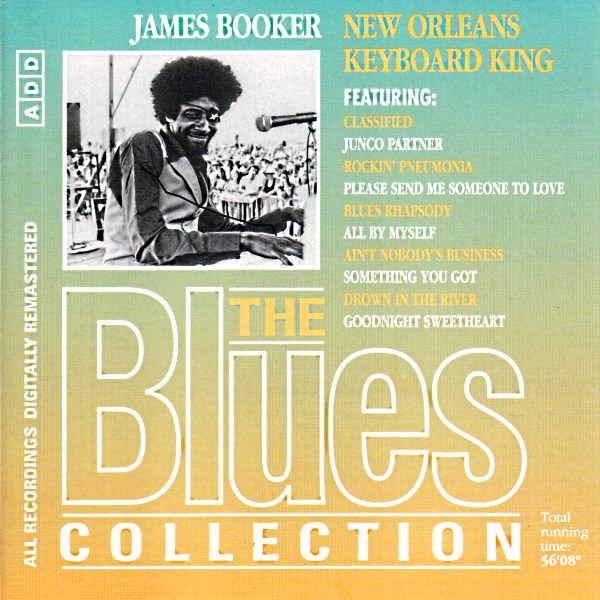 JAMES BOOKER - The Blues Collection 79: New Orleans Keyboard King cover 