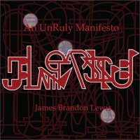 JAMES BRANDON LEWIS - An UnRuly Manifesto cover 