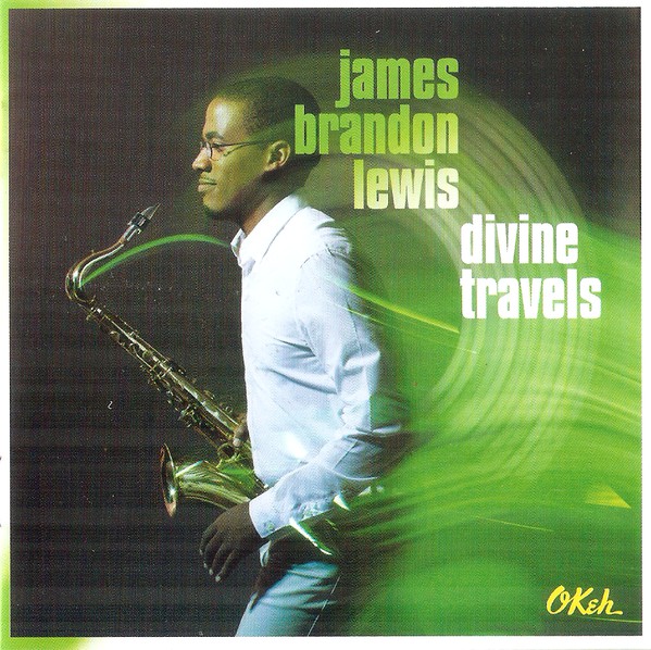 JAMES BRANDON LEWIS - Divine Travels cover 