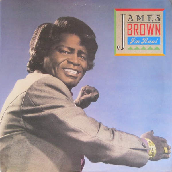 JAMES BROWN - I'm Real cover 