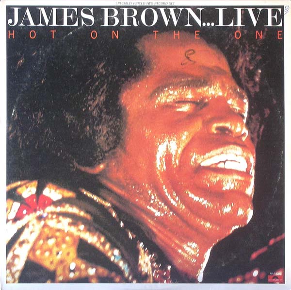 JAMES BROWN - ...Live Hot On The One cover 