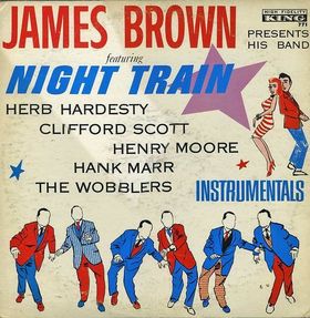 JAMES BROWN - Night Train (aka  Twist Around aka Jump Around) cover 