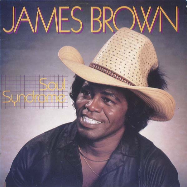 JAMES BROWN - Soul Syndrome cover 