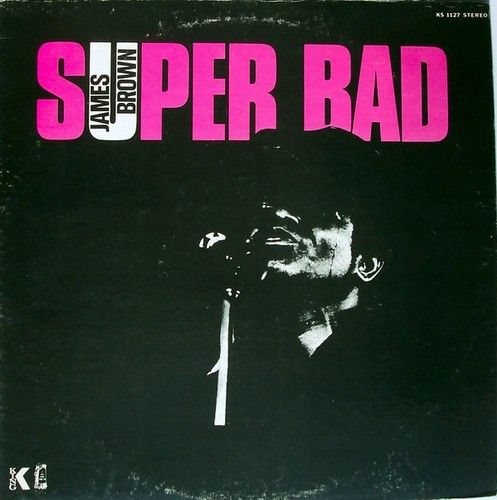 JAMES BROWN - Super Bad cover 