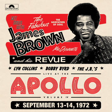 JAMES BROWN - The James Brown Revue : Get Down at the Apollo with the J.B.’s, Volume IV cover 