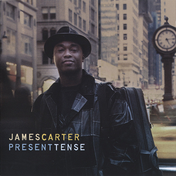 JAMES CARTER - Present Tense cover 