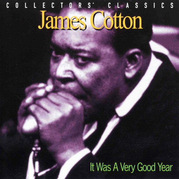 JAMES COTTON - It Was A Very Good Year cover 