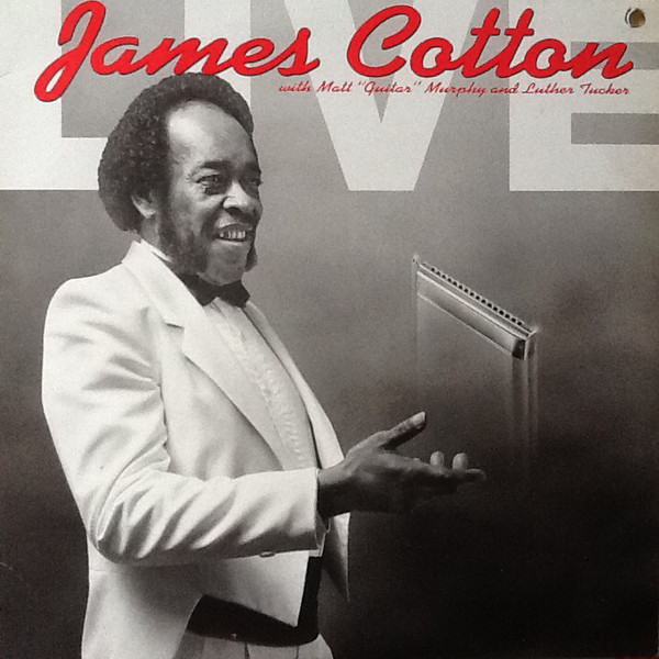 JAMES COTTON - Recorded Live At Antone's Night Club cover 