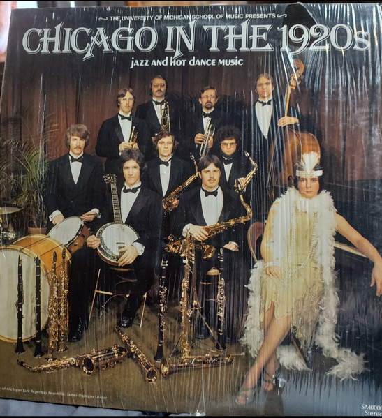 JAMES DAPOGNY - The University Of Michigan Jazz Repertory Ensemble Led By James Dapogny : Chicago In The 1920s - Jazz And Hot Dance Music cover 