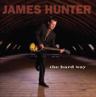JAMES HUNTER - The Hard Way cover 