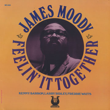 JAMES MOODY - Feelin' It Together cover 
