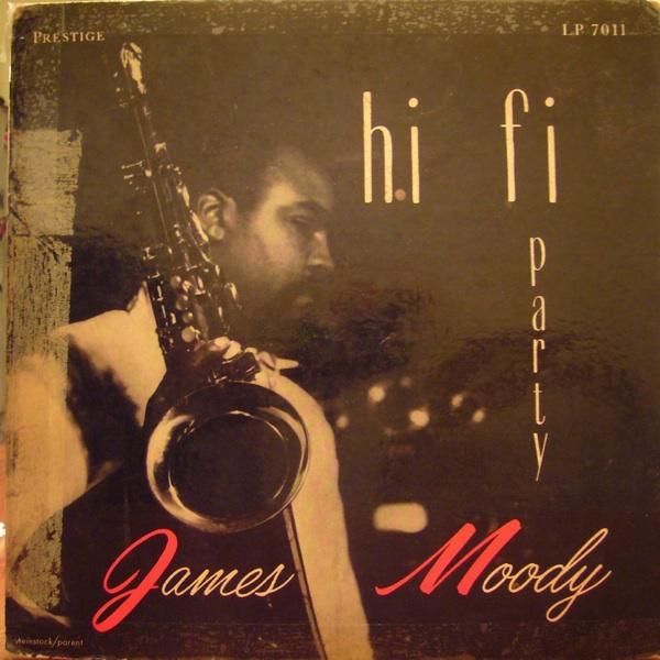 JAMES MOODY - Hi Fi Party cover 