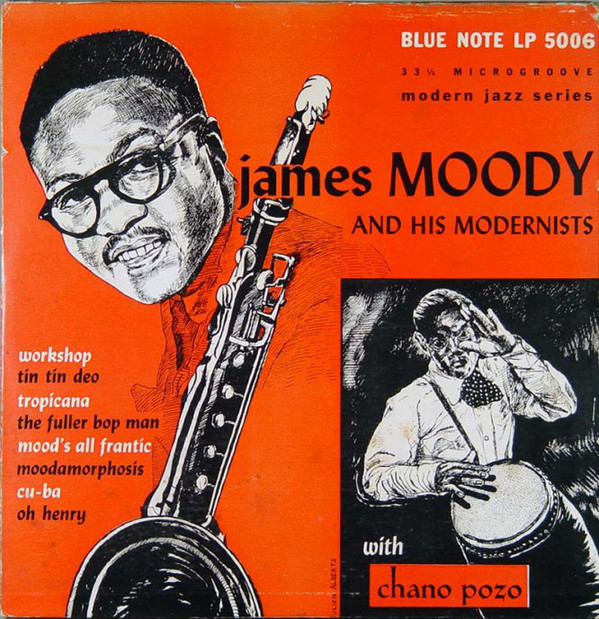 JAMES MOODY - James Moody and His Modernists with Chano Pozo cover 