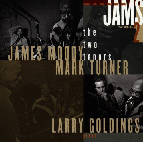JAMES MOODY - James Moody, Mark Turner ‎: Warner Jams Vol. 2: The Two Tenors cover 