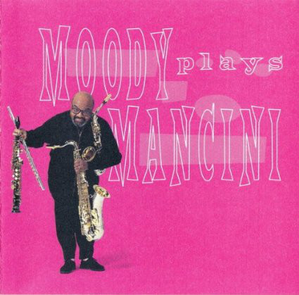 JAMES MOODY - Moody Plays Mancini cover 