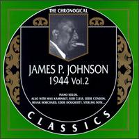 JAMES P JOHNSON - The Chronological Classics: James P. Johnson 1944, Volume 2 cover 