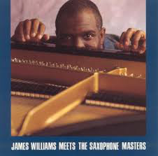 JAMES WILLIAMS - James Williams Meets The Saxophone Masters cover 