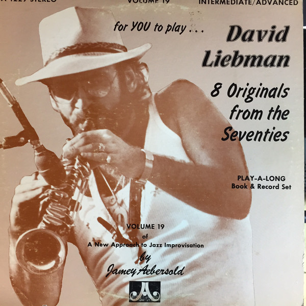 JAMEY AEBERSOLD - Volume 19 - David Liebman cover 