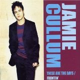 JAMIE CULLUM - These Are the Days / Frontin' cover 