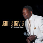 JAMIE DAVIS - It's A Good Thing cover 