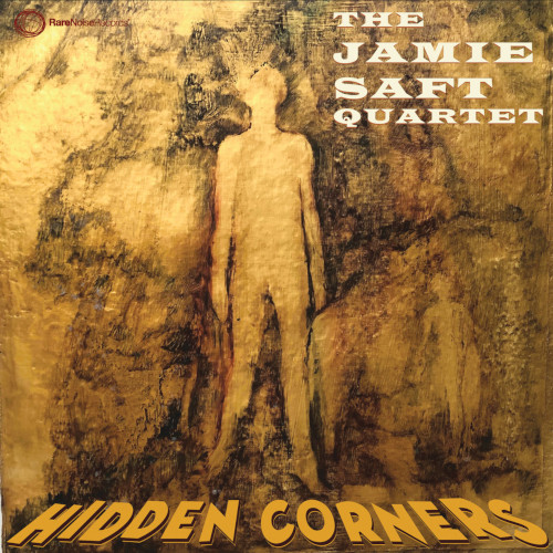 JAMIE SAFT - The Jamie Saft Quartet : Hidden Corners cover 