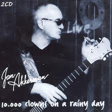 JAN AKKERMAN - 10.000 Clowns On A Rainy Day cover 