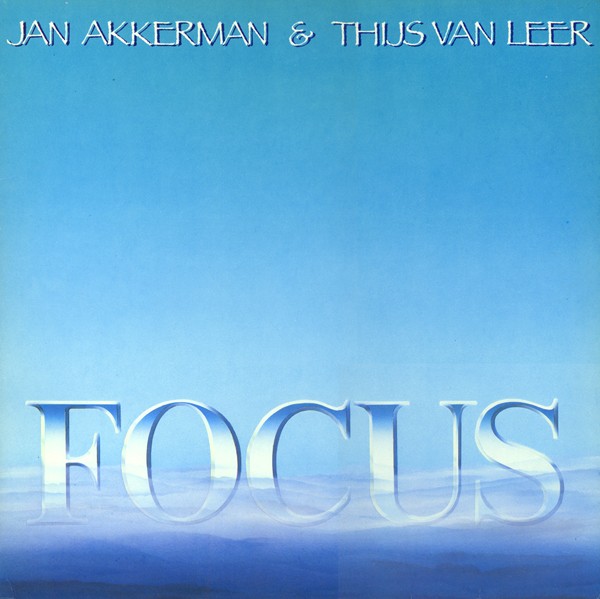 JAN AKKERMAN - Jan Akkerman & Thijs Van Leer ‎: Focus cover 