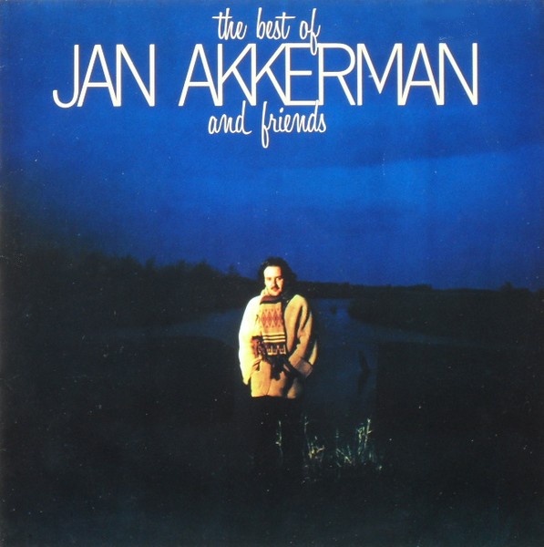 JAN AKKERMAN - The Best Of Jan Akkerman And Friends cover 