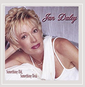 JAN DALEY - Something Old, Something New cover 