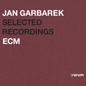JAN GARBAREK - Selected Recordings - Rarum II cover 
