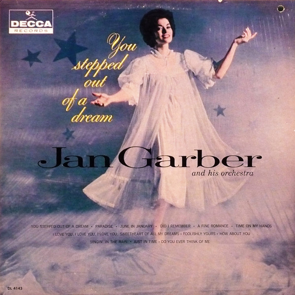 JAN GARBER - Jan Garber And His Orchestra : You Stepped Out Of A Dream cover 