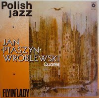 JAN PTASZYN WRÓBLEWSKI - Flyin' Lady (Polish Jazz, Vol. 55) cover 