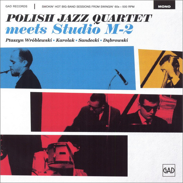 JAN PTASZYN WRÓBLEWSKI - Polish Jazz Quartet  Meets Studio M-2 cover 