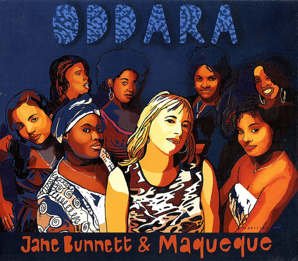 JANE BUNNETT - Jane Bunnett & Maqueque : Oddara cover 