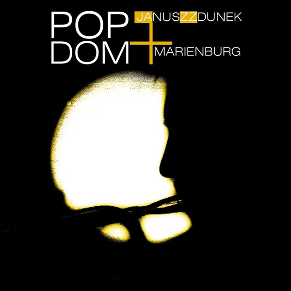 JANUSZ ZDUNEK - Janusz Zdunek + Marienburg ‎: Pop Dom cover 