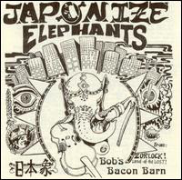 JAPONIZE ELEPHANTS - Bob's Bacon Barn cover 
