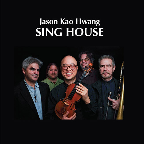 JASON KAO HWANG - Sing House cover 