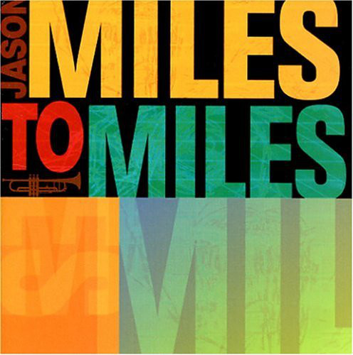 JASON MILES - Miles To Miles cover 