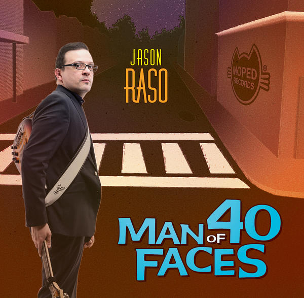 JASON RASO - Suite Smell of Success : Man of 40 Faces cover 