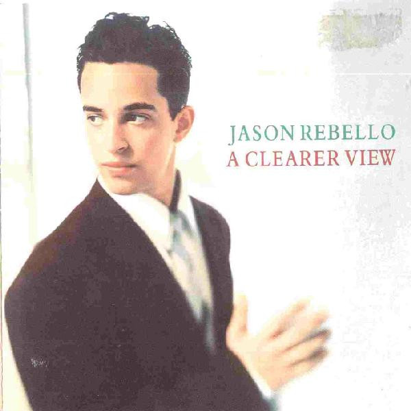 JASON REBELLO - A Clearer View cover 
