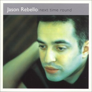 JASON REBELLO - Next Time Around cover 