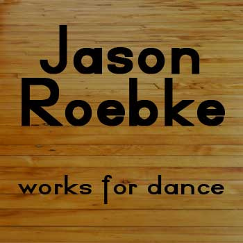 JASON ROEBKE - Works for Dance cover 