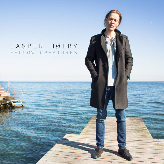 JASPER HØIBY - Fellow Creatures cover 