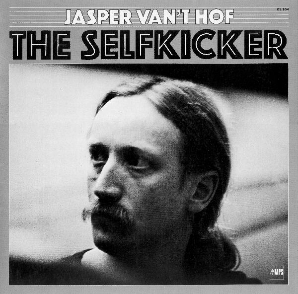 JASPER VAN 'T HOF - The Selfkicker cover 