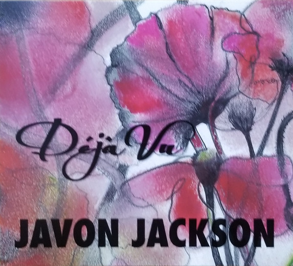JAVON JACKSON - Déjà Vu cover 