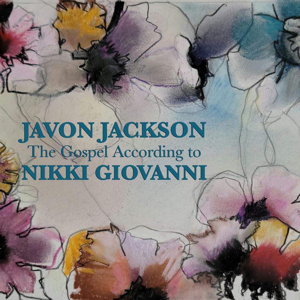 JAVON JACKSON - The Gospel According to Nikki Giovanni (feat. Nikki Giovanni) cover 