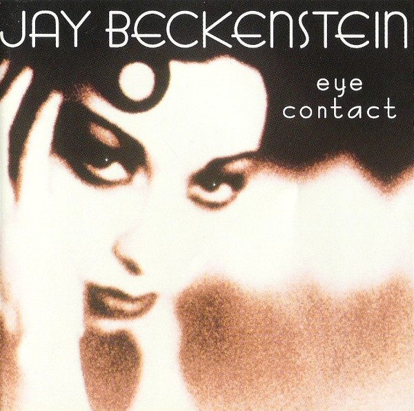 JAY BECKENSTEIN - Eye Contact cover 