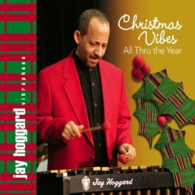 JAY HOGGARD - Christmas Vibes All Thru the Year cover 
