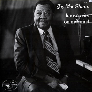 JAY MCSHANN - Kansas City On My Mind cover 